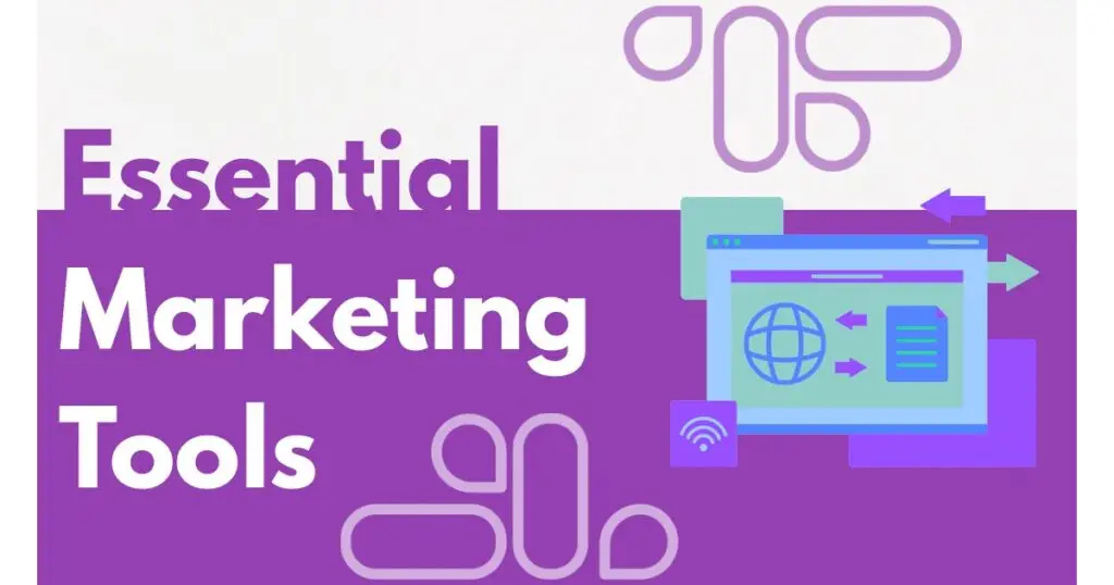 Essential Marketing Tools