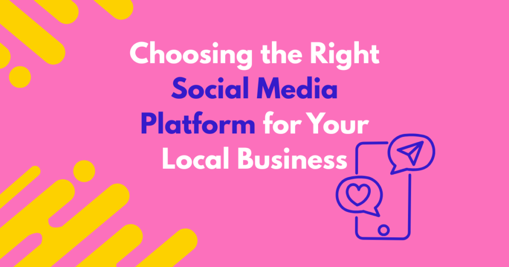 Choosing Social Media Platforms